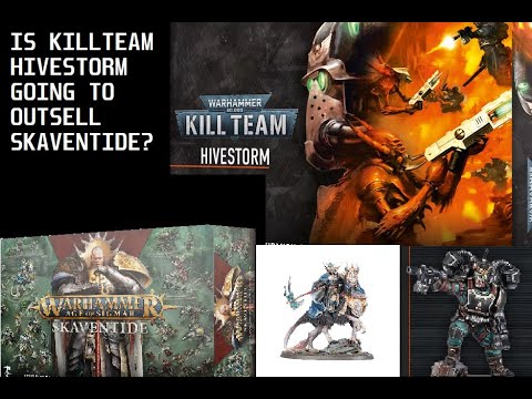 Is Killteam Hivestorm Going to Outsell Skaventide?