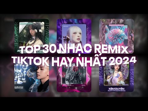 TOP 30 Nhạc Remix TikTok Hay Nhất Cukak 2024: Như Một Người Dưng,  Anh Đau Từ Lúc Em Đi, Thủy Triều