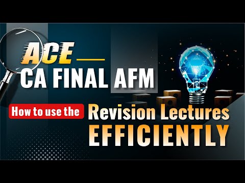 How to Use CA Final AFM Revision Lectures Effectively | Sanjay Saraf Sir | SSEI