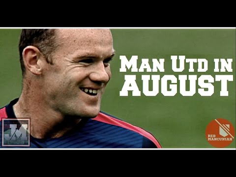 Manchester United in August (HD)