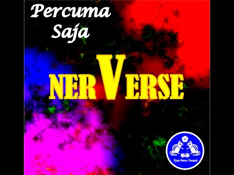 NerVerse - Percuma Saja "SEPI" (Indie Band Brebes)