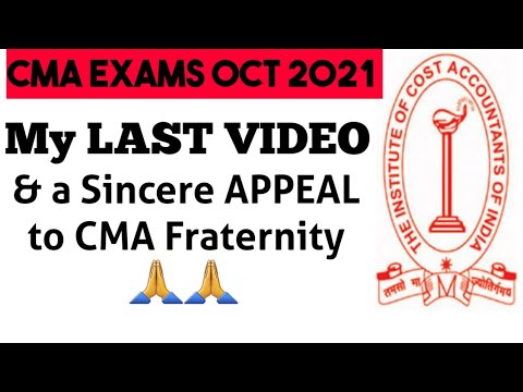 CMA STUDENTS ARE SUFFERING | MY LAST VIDEO | Sincere APPEAL to ICMAI & CMA Fraternity