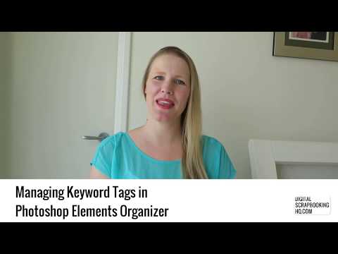 Managing Keyword Tags in Photoshop Elements Organizer 2018