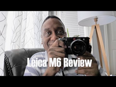 Thinking About BUYlNG a Leica M6?  Make Sure To Pick The RIGHT ONE! The Leica M6 Review