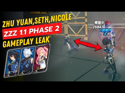 ZZZ 1.1 Phase 2 Gameplay Leak: Zhu Yuan, Seth Lowell, Nicole