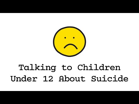 Talking to Children Under 12 About Suicide