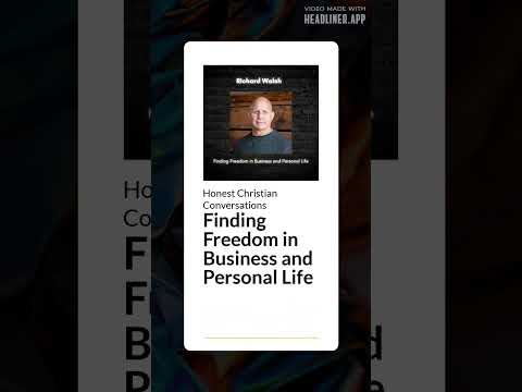 Finding Freedom in Business and Personal Life