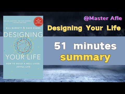 Summary of Designing Your Life by Bill Burnett | 51 minutes audiobook summary | #selfhelp