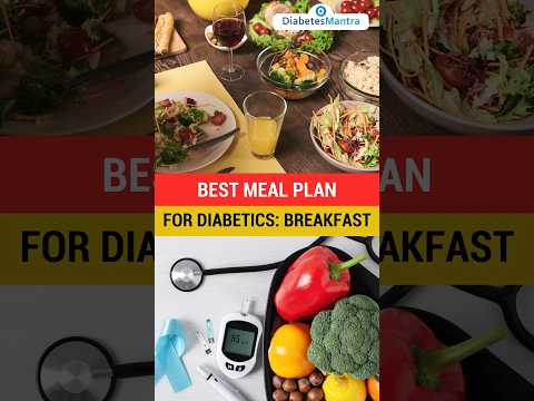 Best Meal Plan For Diabetics: Breakfast