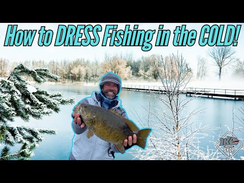 How to DRESS Fishing in the COLD!