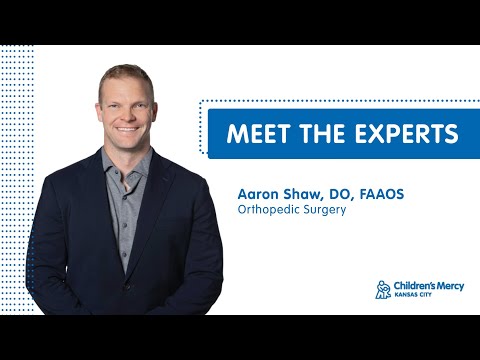 Meet the Experts: Aaron Shaw, DO - Orthopedic Surgery