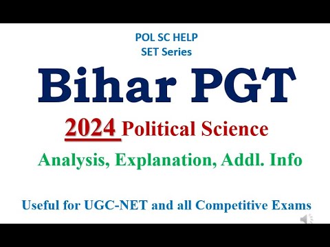 Past Year's Paper Analysis of Bihar PGT Political Science:  2024