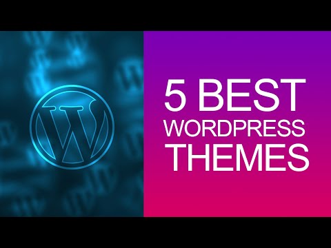 Five Best WordPress Themes For All Kinds of Website