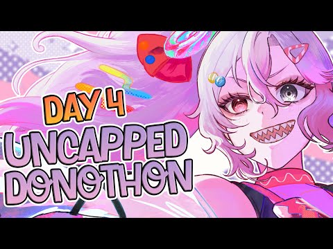 【 DONOTHON 】DAY 4 last day??【Hysteria.EVE | EVE.EXE】