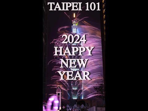 Taipei 101 跨年煙火 New Year's Eve fireworks