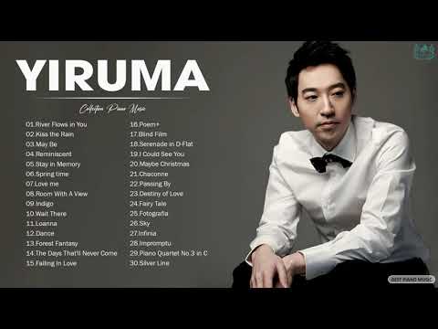 Y I R U M A Greatest Hits Full Album 2021 - Y I R U M A Best Piano Music Songs - Relaxing Piano