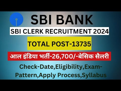 SBI Recruitment 2024|SBI Junior Associate JA Clerk (Customer Sales & Support) Recruitment 2024|Apply