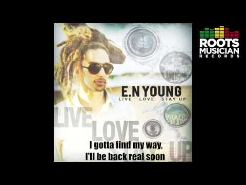 E.N Young "Be Back Real Soon" Acoustic Lyric Video