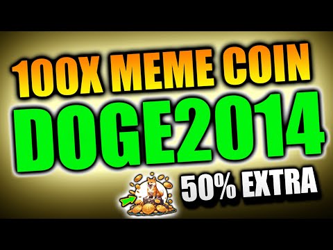 Doge2014 - Ready to Explode! 50% Extra Bonus!! Could this be the next BIG MEME COIN!? 100X!?