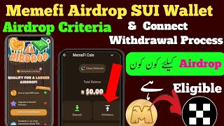 Memefi Airdrop Criteria 🤯 | Memefi Sui Ton wallet new update | Memefi campaign complete eligible