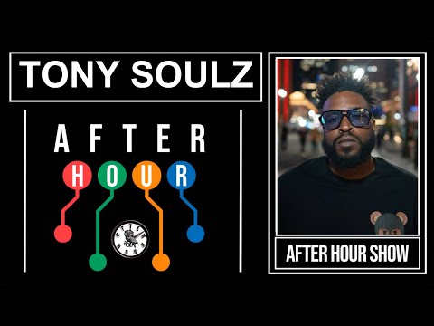 Tony Soulz - After hour show performance