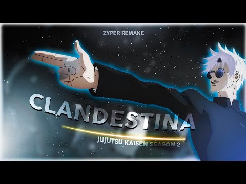 Jujutsu kaisen S2 "Badass" - Clandestina [AMV/EDIT] ! @ZyperAmv REMAKE | CAPCUT EDIT