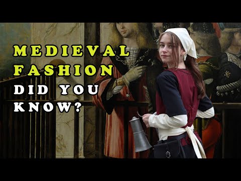 Medieval Life Documentary: Medieval Fashion - Did you know?