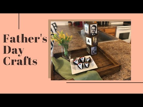 Father's Day DIY Crafts