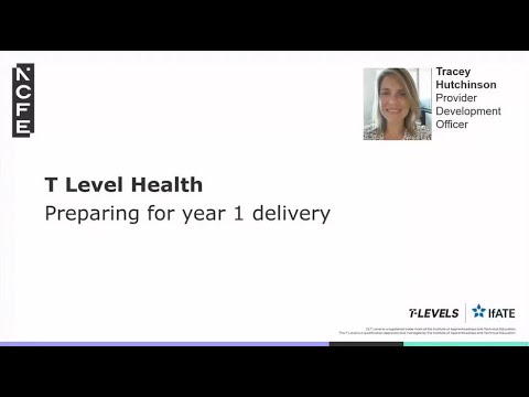 T Level Health: Preparing for Year 1 Delivery