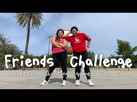 《Friends Challenge Ep.10》Basketball shooting game ft. Jade