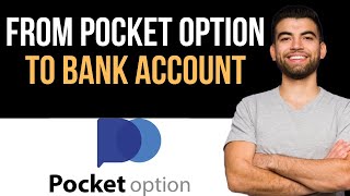 ✅ How To Withdraw Money From Pocket Option To Bank Account (Easy Guide)