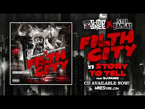 G-Mo Skee x Stu Bangas - Story To Tell ft. DJ Panic