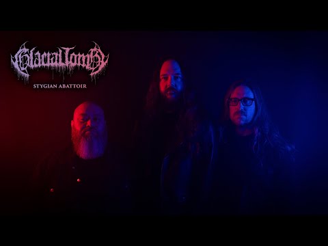 GLACIAL TOMB - STYGIAN ABATTOIR (OFFICIAL MUSIC VIDEO)