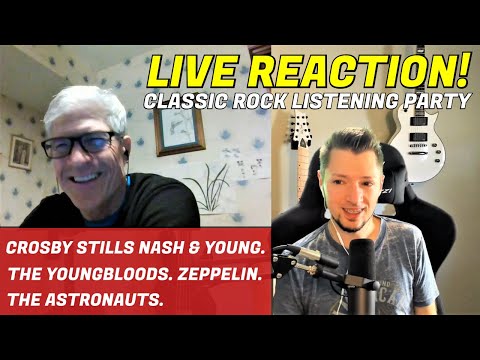 Live Reaction: 1st Time Hearing Crosby Stills Nash & Young, Youngblood, Astronauts plus Led Zeppelin