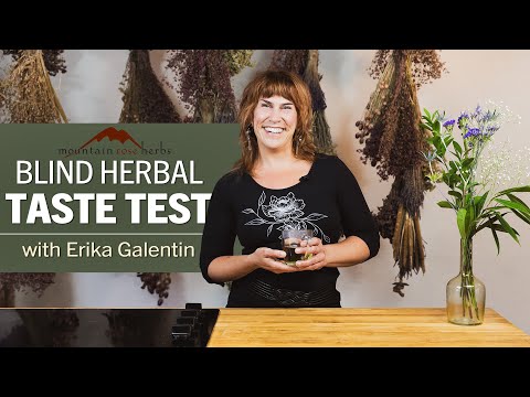 Blind Herbal Taste Test with Erika Galentin