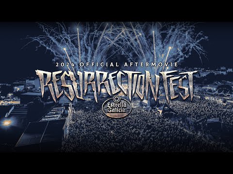 Resurrection Fest Estrella Galicia 2024 - Official Aftermovie