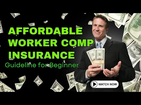 Affordable Workers Comp Insurance | How Can We Find Best and Cheap Insurance