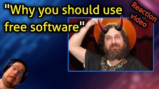 "Why you should use free software" - Reaction video