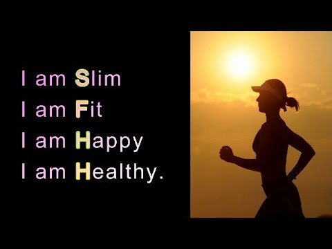 Affirmations for slim and healthy body : I am Slim I am Fit I am Happy I am Healthy