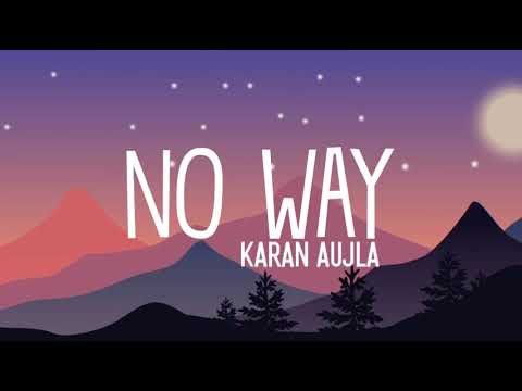 No way (lyrics) - Karan Aujla | Geetan Di Machine |  New Punjabi song 2021 | LyricsStore 04 | LSO4