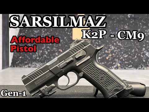 Sarsilmaz K2P/CM9 Pistol - A great option at an affordable price!