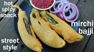 mirchi bajji recipe | chilli bajji | मिर्ची भजिया रेसिपी | mirapakaya bajji | menasinakai bajji