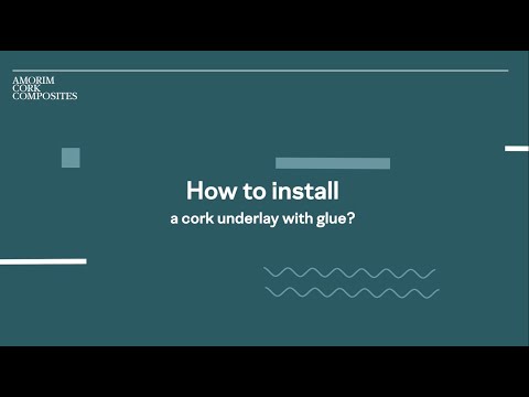 How to install a cork underlay with glue?