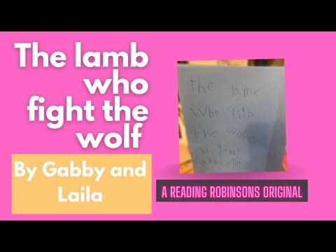 The Lamb who fight the wolf by Gabby and Laila |  Read Along