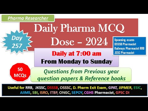 Day 257 Daily Pharma MCQ Dose Series 2024 II 50 MCQs II #exitexam #pharmacist #rrbpharmacist  #dsssb