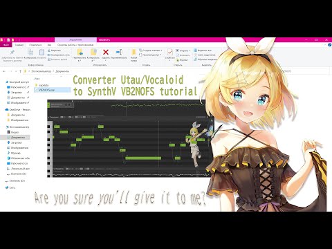 Converter Utau/Vocaloid to SynthV VB2NOFS tutorial