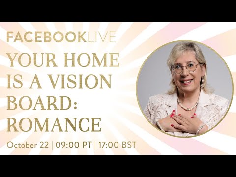 Your Home Is a Vision Board: Romance - with Marie Diamond