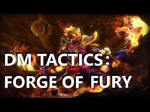 DM TACTICS: FORGE OF FURY