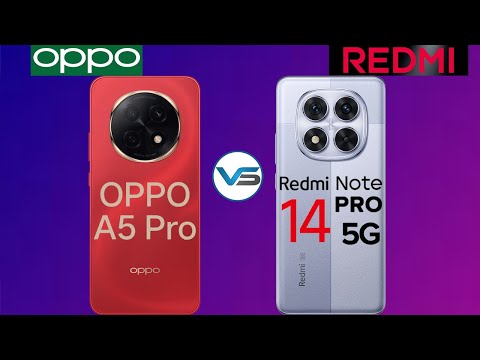 Redmi Note 14 Pro 5G VS Oppo A5 Pro 5G | Oppo A5 Pro 5G VS Redmi Note 14 Pro 5G