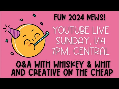 🎉Fun News for 2024  |  Q&A with Whiskey & Whit